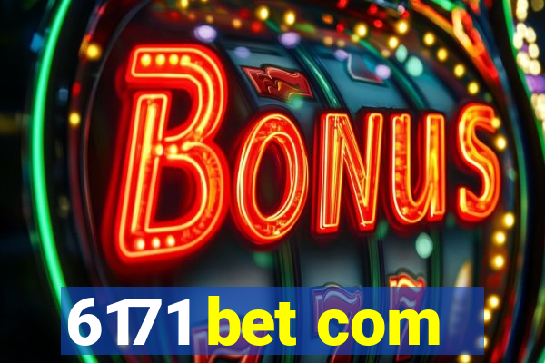 6171 bet com